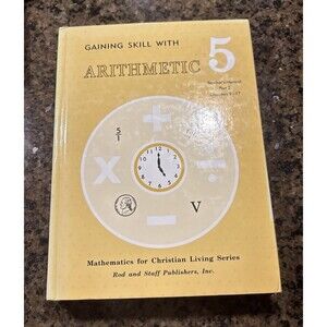 Rod & Staff Arithmetic 5 - Student Text, Teacher's Manuals 1 & 2, Tests New HB